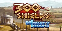 Play 300 Shield Mighty Ways Online