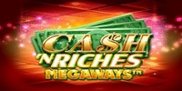 Play Cash 'N Riches Megaways Online