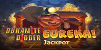Play Dynamite Digger Eureka Jackpot Online